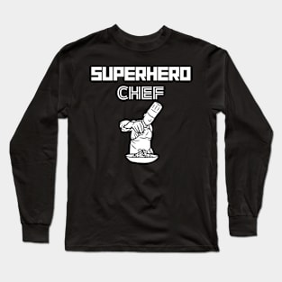 Superhero Chef Long Sleeve T-Shirt